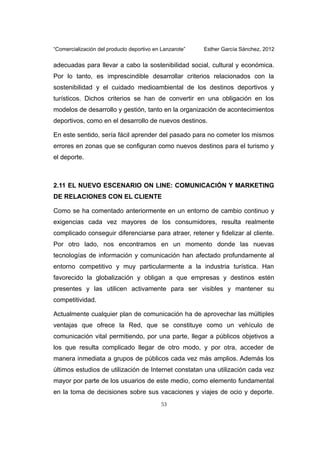 “Comercialización del producto deportivo en Lanzarote” Esther García Sánchez, 2012
adecuadas para llevar a cabo la sosteni...
