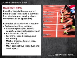 Components of fitness reaction time definition deals