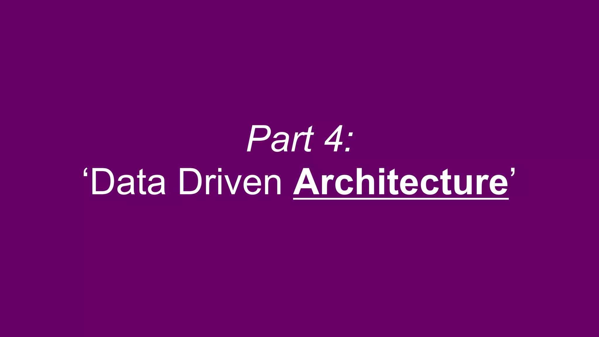 Making sense of data-driven architecture | PPT