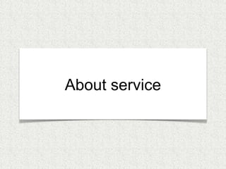 About service 
 