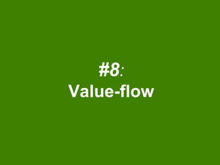 #8:
Value-flow
 