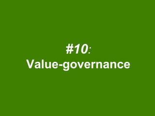 #10:
Value-governance
 