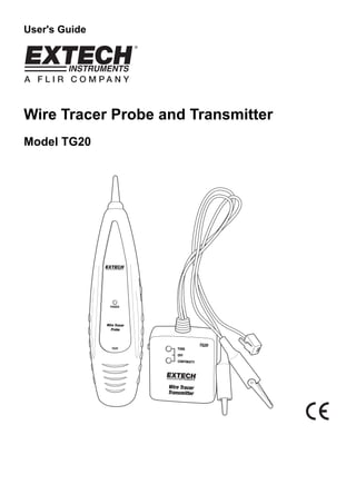 User's Guide
Wire Tracer Probe and Transmitter
Model TG20
 