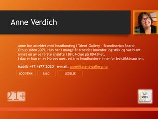 Hva er NPAworldwide?
Globalt nettverk med 500+ search selskap i alle verdensdeler
Stiftet i 1956 – i USA
Eid av medlemmene
Basert på samarbeid om rekrutteringsoppdrag
En kundekontakt + mange globale headhuntere
Dekker de fleste bransjer
 