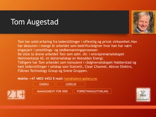 Roar har de siste årene arbeidet som selvstendig konsulent, i stor grad fokusert
på forretningsutvikling, styrearbeid og organisasjonsutvikling.
Roar har hatt flere lederstillinger innenfor næringsmiddelindustrien og Orkla
konsernet.
Roar var med på å starte Scandinavian Search Group i 1997.
Mobile: +47 9130 2225 e-mail: rho@rhoconsult.no
Roar H. Olsen
NÆRINGSMIDDELINDUSTRI
MANAGEMENT FOR HIRE FORRETNINGSUTVIKLING
PRODUKSJON
COACHING
LEDELSE
 