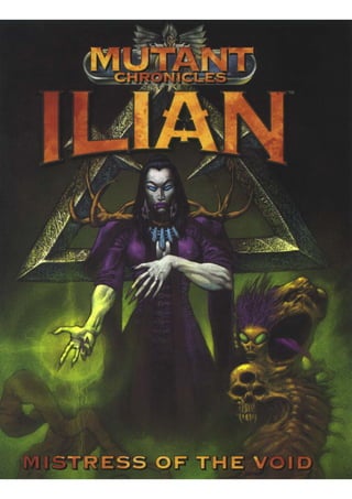 Mutant Chronicles RPG Ilian - Mistress of the Void Sourcebook