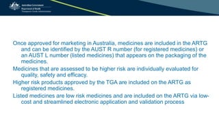 Aust R Medication Therapeutic goods administration | PPTX