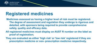 Aust R Medication Therapeutic goods administration | PPTX