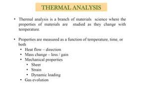 THERMAL ANALYSIS
 
