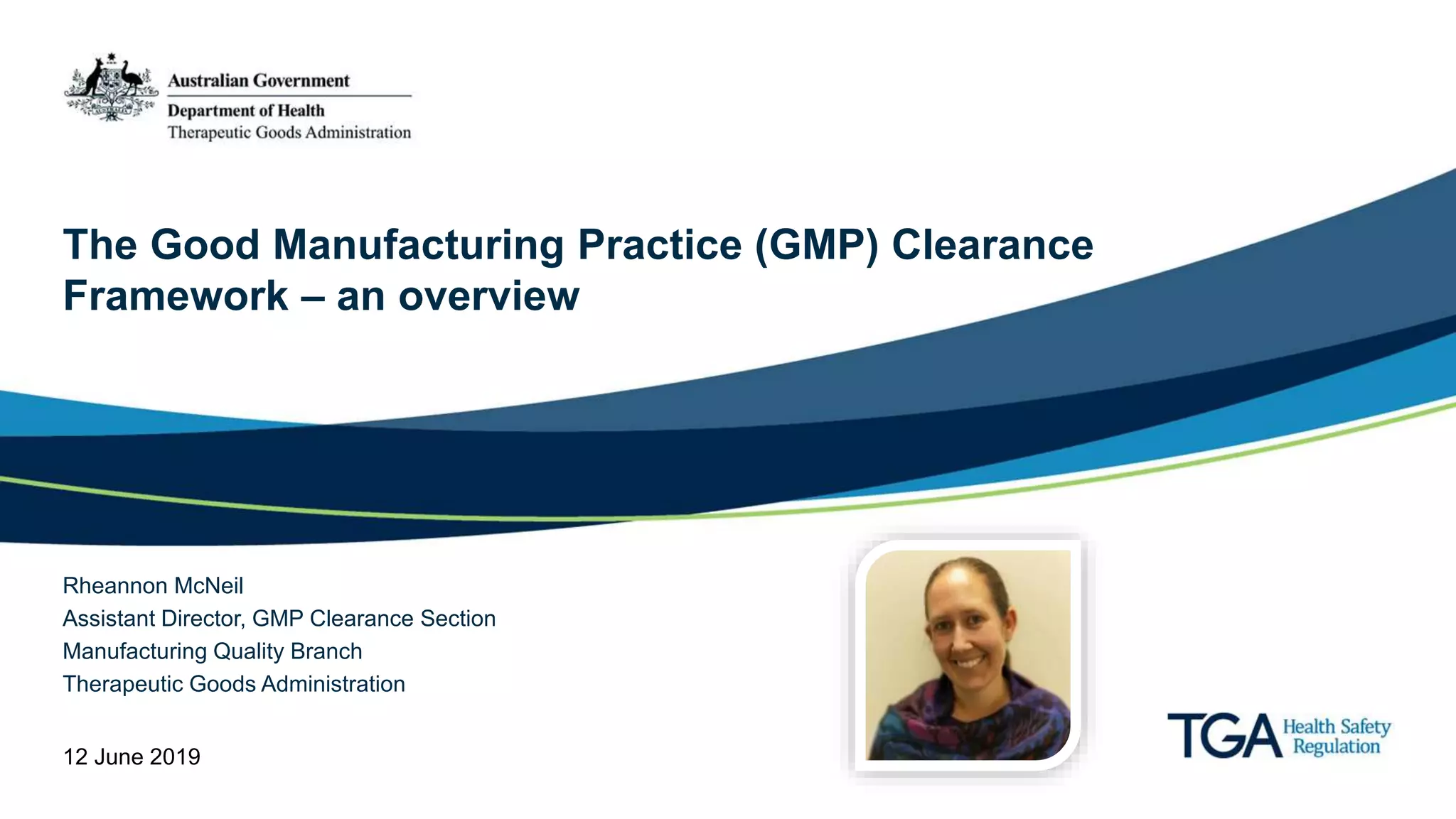 TGA webinar The Good Manufacturing Practice (GMP) Clearance Framework