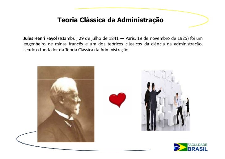 Teoria Clássica Da Administração Segundo Henri Fayol