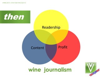 ReadershipthenProfitContentwine  journalism