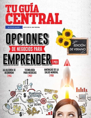 o
Año 10. No. 03, Julio 2019. REVISTA LÍDER DEL CANAL TRADICIONAL.
| P03
EDICIÓN
DE VERANO
 