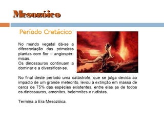 MesozóicoMesozóico
 