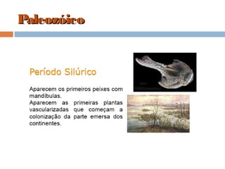 PaleozóicoPaleozóico
 