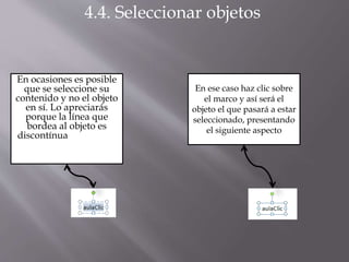 4.4. Seleccionar objetos
En ocasiones es posible
que se seleccione su
contenido y no el objeto
en sí. Lo apreciarás
porque la línea que
bordea al objeto es
discontínua. Es el caso,
por ejemplo, del
siguiente texto:
En ese caso haz clic sobre
el marco y así será el
objeto el que pasará a estar
seleccionado, presentando
el siguiente aspecto
 