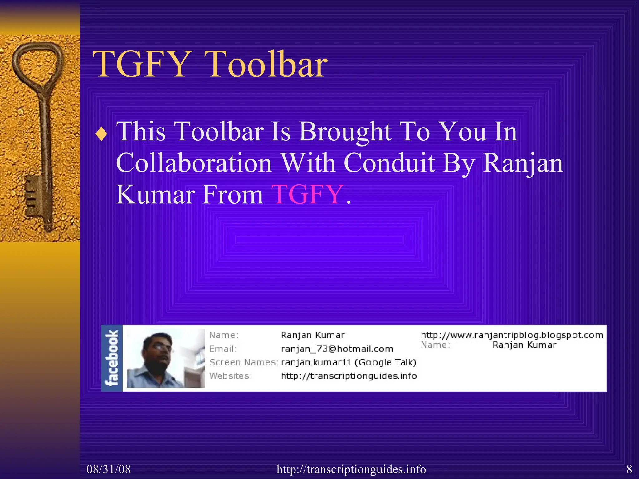 TGFY Toolbar This Toolbar Is Brought To You In Collaboration With Conduit By Ranjan Kumar From  TGFY . 