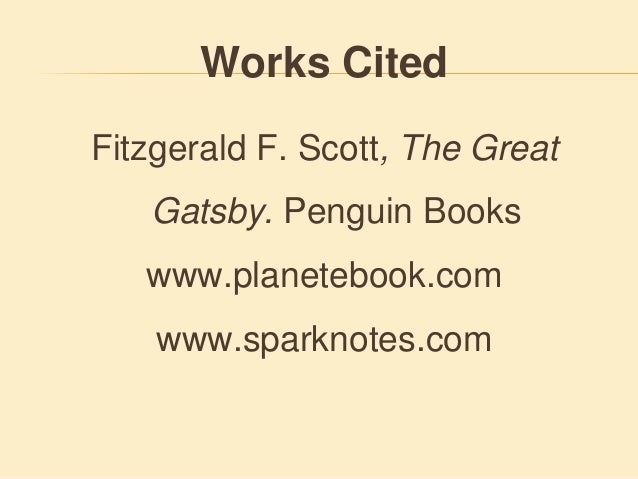 tgg 1st group presentation moral social decay works cited for the great gatsby