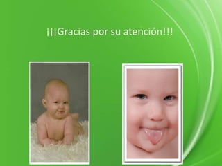 ¡¡¡Gracias por su atención!!!
 