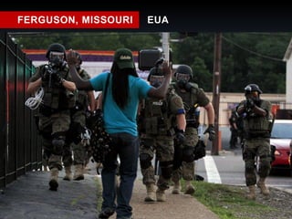 FERGUSON, MISSOURI EUA 
 