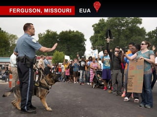 FERGUSON, MISSOURI EUA 
 