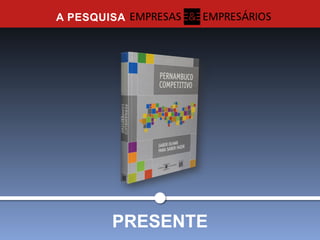 PRINCIPAL LEGADO 
DO SURTO ANTERIOR 
 