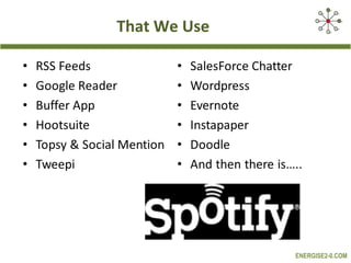 That We Use




              ENERGISE2-0.COM
 