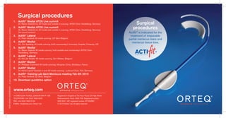 Surgical
   procedures
Actifit® is indicated for the
 treatment of irreparable
partial meniscus tears and
   meniscus tissue loss.
 
