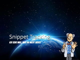 © Romolo Tavani - Fotolia.com
Snippet Tracking
 