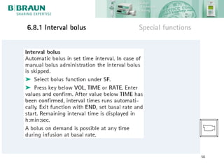 6.8.1 Interval bolus   Special functions




                                           56
 