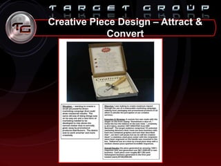 Creative Piece Design – Attract &
Convert
Pizza Cutter
Promotion
 