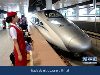 Nada de ultrapassar a linha!
 