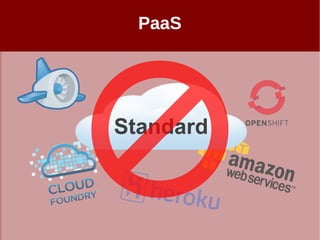 PaaS
Standard
 