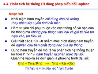 42
4.4. Phân tích hệ thống LTI dùng phép biến đổi Laplace
 