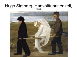 Hugo Simberg, Haavoittunut enkeli,
               1903
 