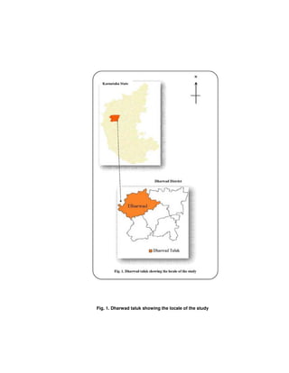 Fig. 1. Dharwad taluk showing the locale of the study
 