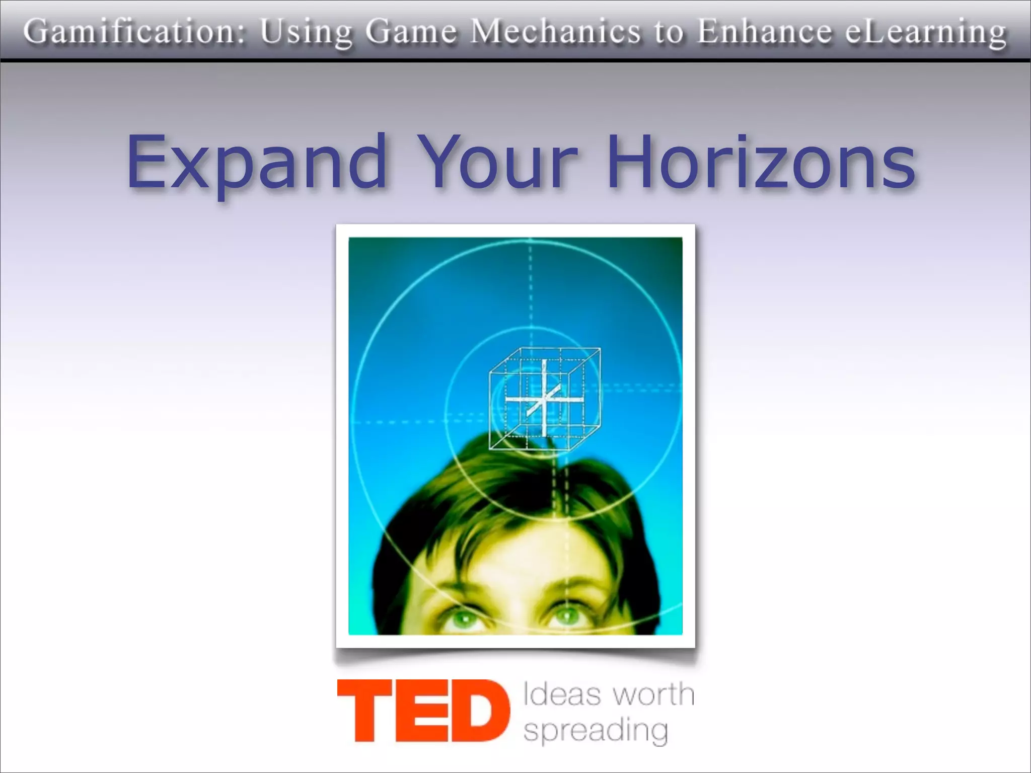 Expand Your Horizons
 