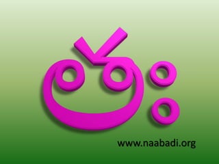 www.naabadi.org
 