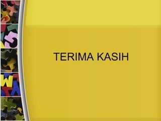 TERIMA KASIH
 