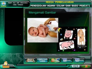 BACA
QURAN
KOMPETENSI
DASAR
TUJUAN EVALUASI
MGMP PAI SMP PROVINSI
JAWA TENGAH
MEDIA PEMBELAJARAN
PENDIDIKAN AGAMA ISLAM DAN BUDI PEKERTI
REFERENSI
Mengamati Gambar
• Tayamum
 