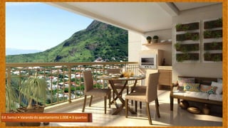 Ed. Samui • Varanda do apartamento 1.008 • 3 quartos
 