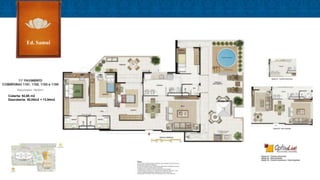 Ed. Samui
Coberta: 92,65 m2
Descoberta: 50,05m2 + 13,94m2
 