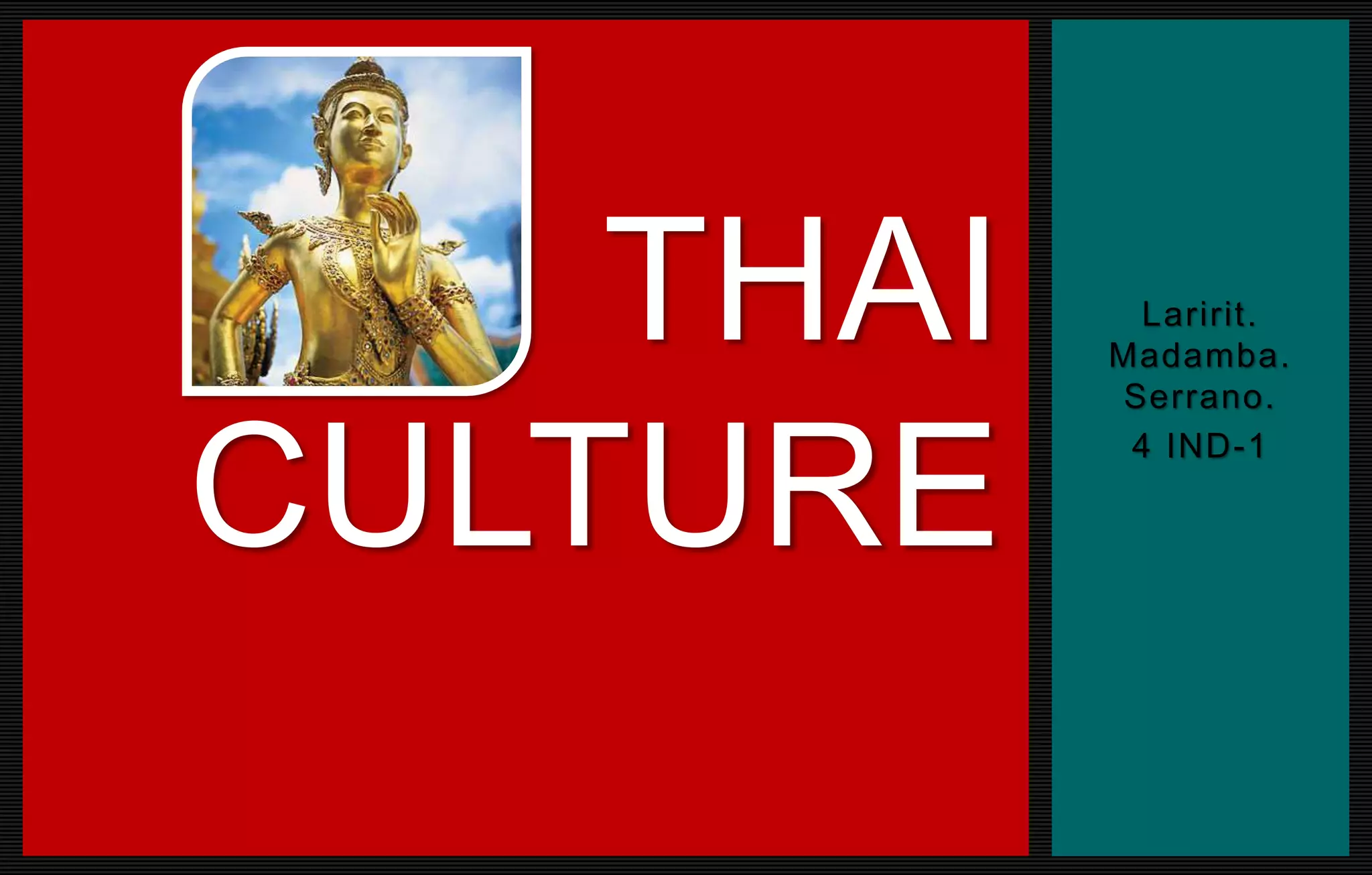 Thai Culture PPT Free Download thai-culture-ppt-free-download
