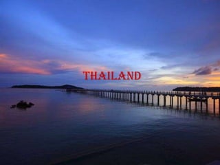 thailand
 