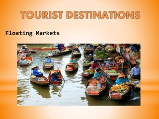 Floating Markets
 
