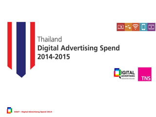 DAAT - Digital Advertising Spend 2014
 