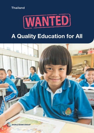 A Quality Education for All
T h a i l a n d AUS13333
 