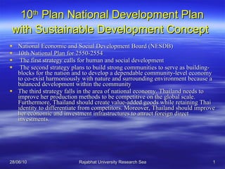10 th  Plan National Development Plan with Sustainable Development Concept   ,[object Object],[object Object],[object Object],[object Object],[object Object]