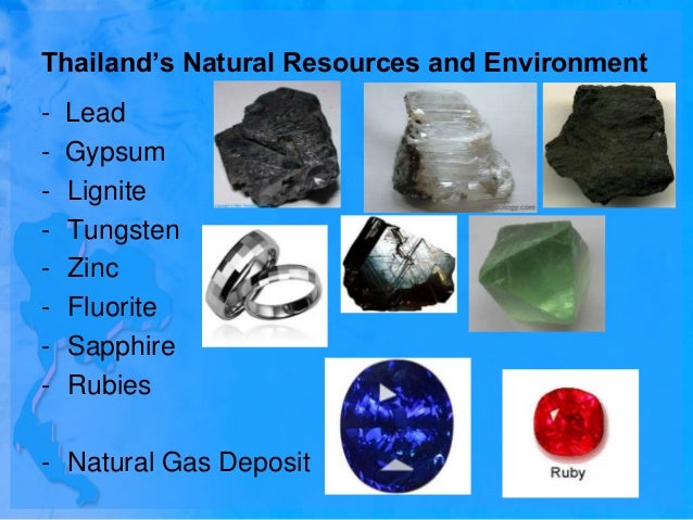 Natural Resources Of Thailand Natural Resources Of Thailand