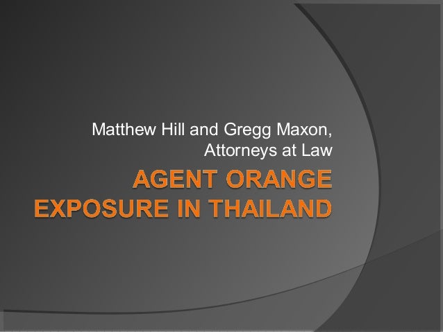Agent Orange And Thailand Veterans Agent Orange And Thailand Veterans